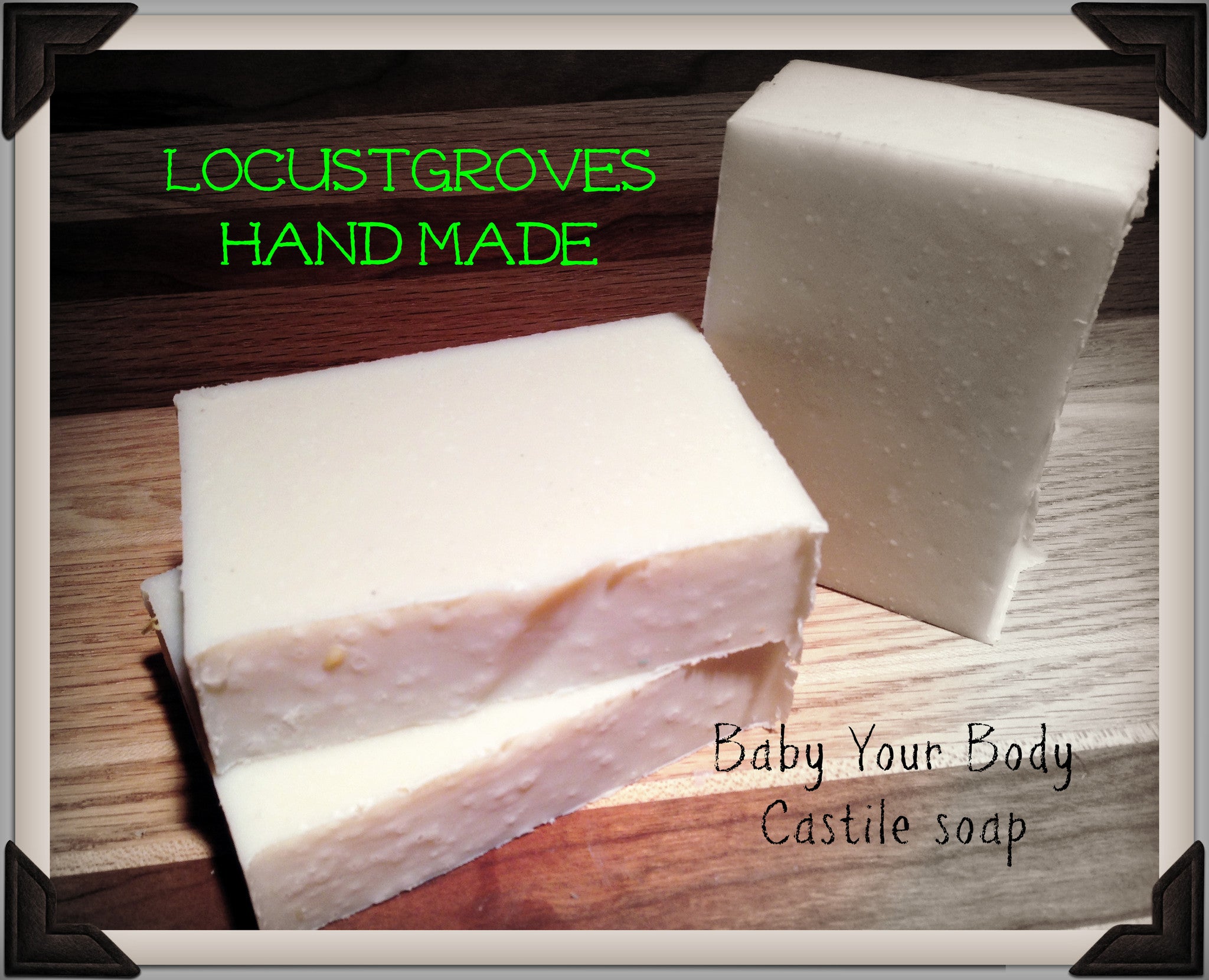 Baby Your Body (Castile soap)